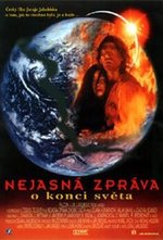 Watch NejasnÃ¡ zprÃ¡va o konci sveta online free.