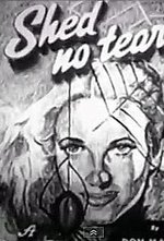Guarda online Shed No Tears gratuitamente.