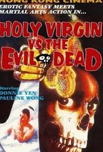 Смотреть The Holy Virgin vs. the Evil Dead онлайн бесплатно.
