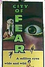 Смотреть City of Fear онлайн бесплатно.