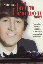 Watch In His Life: The John Lennon Story online free.